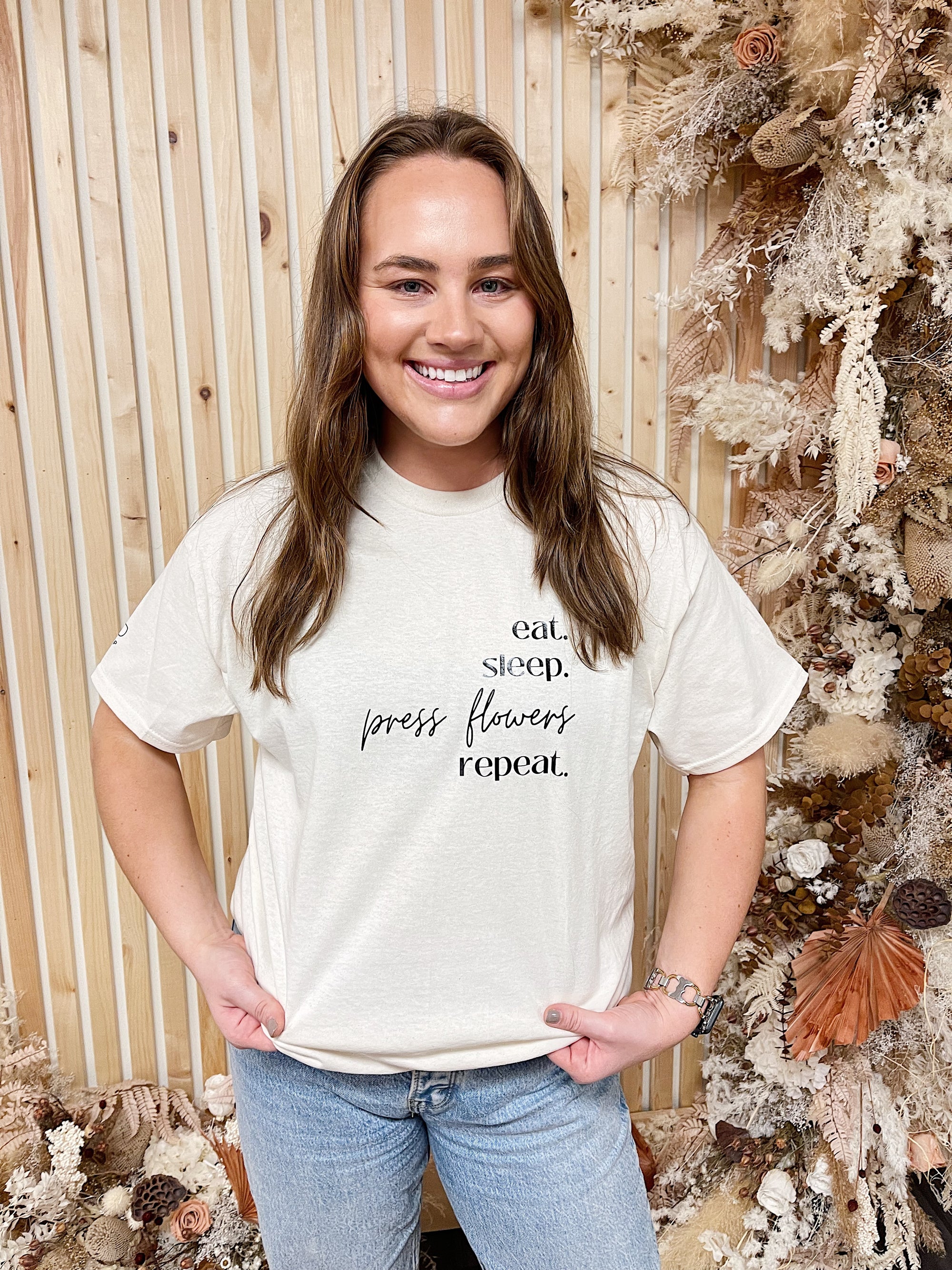 Eat.Sleep.Press Flowers.Repeat T-Shirt in Natural